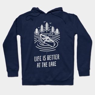 life is better at the lake Hoodie